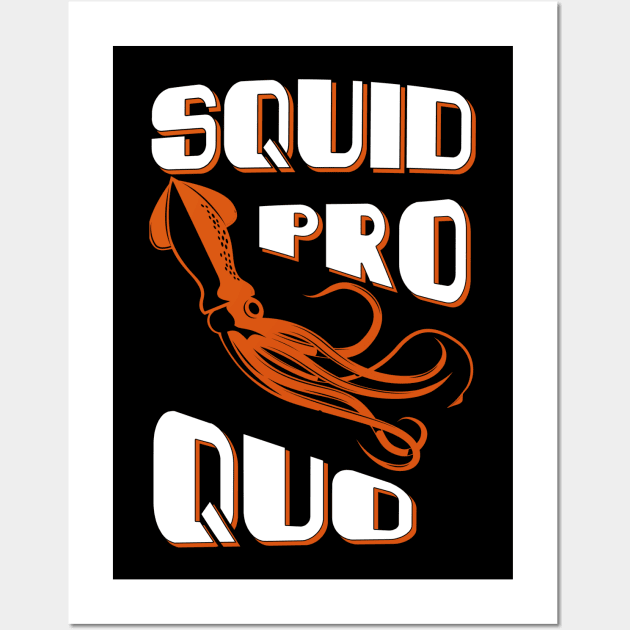 Squid Pro Quo Wall Art by kecy128